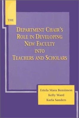 The Department Chair's Role in Developing New Faculty into Teache