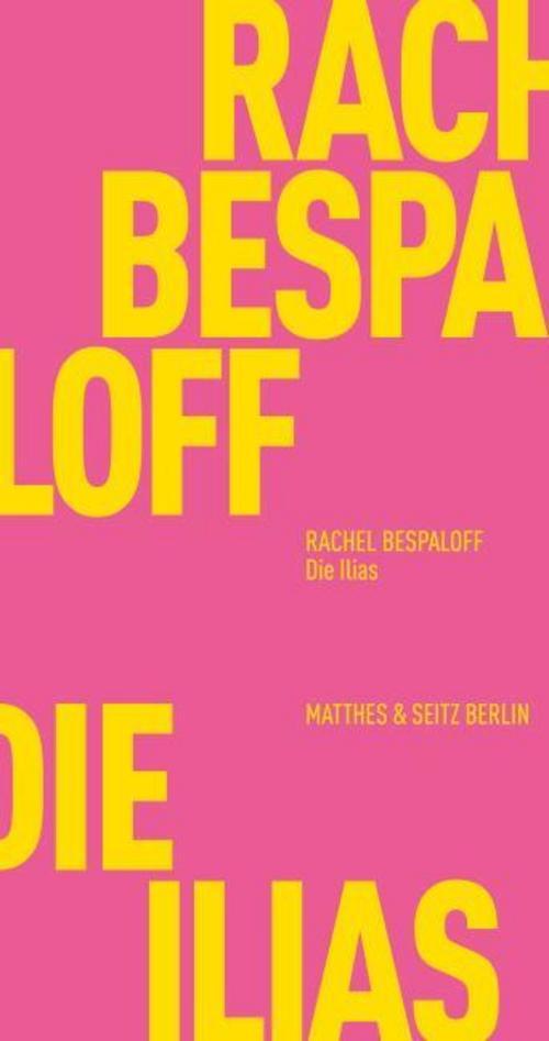 Thumbnail - Die Ilias - Rachel Bespaloff - 9783957574534