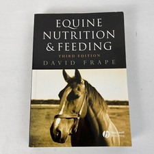 Equine Nutrition and Feeding David Frape 3rd Edition 2004 Paperback GUC AC130BK2