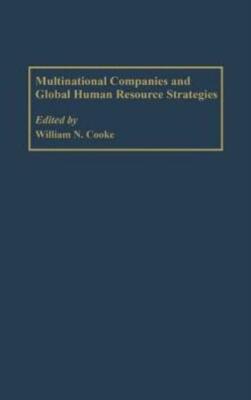 Multinational Companies And Global Human Resource Strategies