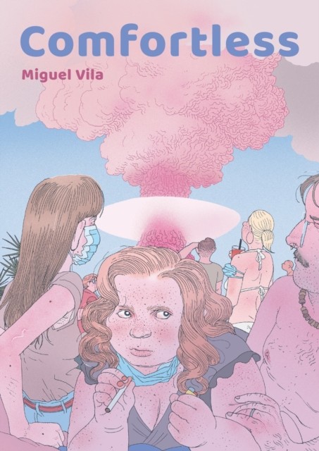 Comfortless by Miguel Vila (Paperback Book)