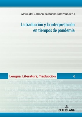 La traducción y la interpretación en tiempos de pandemia: 6 (Len