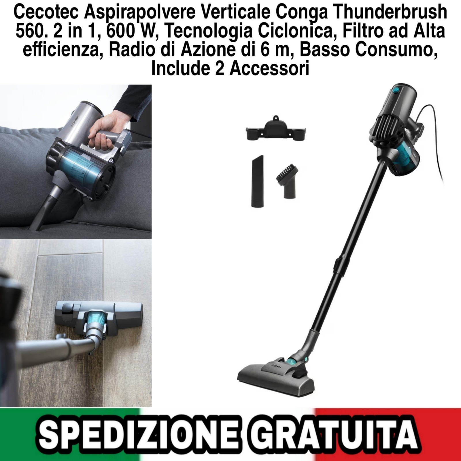 Aspirapolvere Verticale Conga Thunderbrush 560.2 in 1, 600W Tecnologia Ciclonica