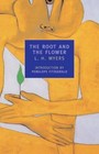 The Root and the Flower by L H Myers (Paperback / softback, 2001)