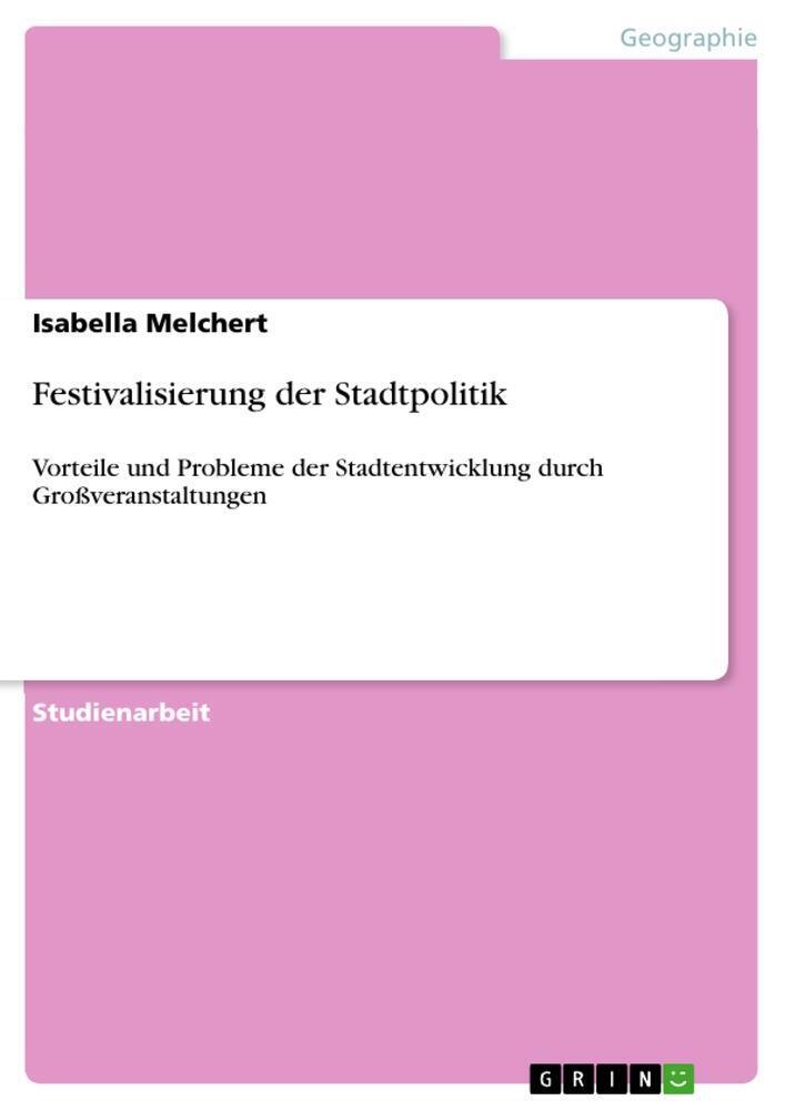 Thumbnail - Festivalisierung Der Stadtpolitik Isabella Melchert Taschenbuch