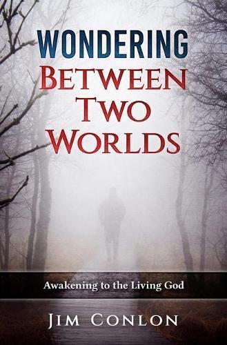 Jim Conlon Wondering Between Two Worlds (taschenbuch) (us Import)