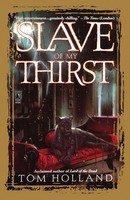 Slave Of My Thirst | Tom Holland | Taschenbuch | No Series | Englisch | 1998