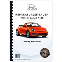 VW Beetle Cabrio Typ 5C 2016-2019 Heizung LüFtung Klimaanlage Reparaturanleitung