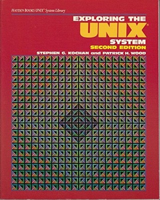 Exploring the UNIX System - VERY GOOD