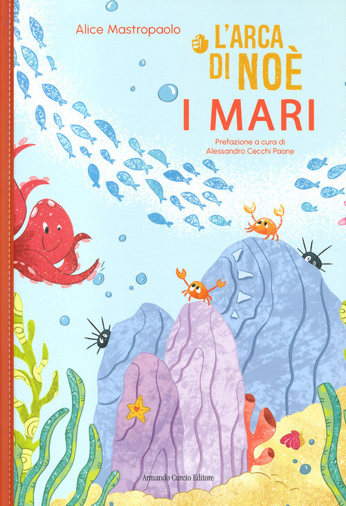 ARCA DI NOE. I MARI. EDIZ. A COLORI (L') MASTROPAOLO ALICE