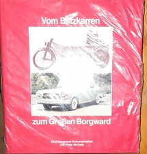 Vom Blitzkarren zum Großen Borgward Peter  M...