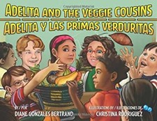 Adelita and the Veggie Cousins / Adelita y las primas Verduritas