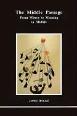 James Hollis | The Middle Passage | Taschenbuch | Englisch (1993)
