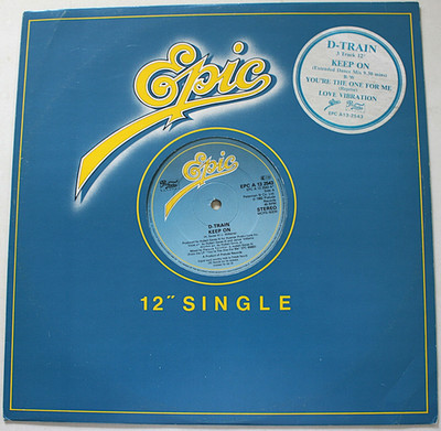 D-TRAIN - KEEP ON - 12'' SINGLE - EPIC RECORDS UK  1982 - EPC A 13 2543