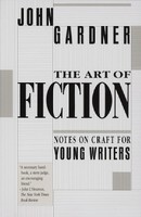 The Art Of Fiction | Notes On Craft For Young Writers | John Gardner | Buch