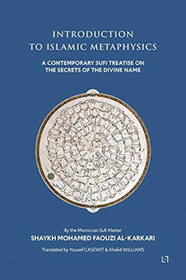 Introduction to Islamic Metaphysics -  NEW Mohamed Faouzi  2021