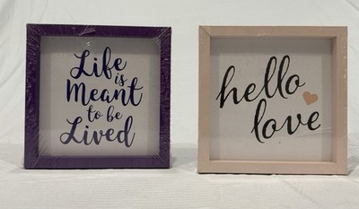 Set of 2 Framed Wall Art Signs 7x7    Life Is Meant to Be Lived  &  Hello Love