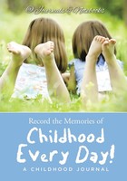 Journals And Notebooks | Record The Memories Of Childhood Every Day! A...