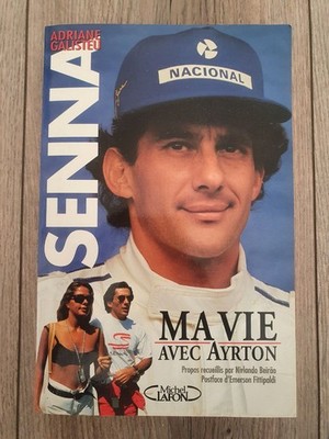 Livre Book Ma Vie Avec Ayrton Senna - Adriane Galisteu - Michel Lafon - 1995