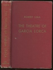 Robert Lima / The Theatre of Garcia Lorca Inscribed by Lima Signed 1st ed 1963