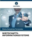 FláVia GonçAlves Fernandes | WIRTSCHAFTS-INFORMATIONSSYSTEME | Taschenbuch