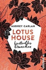 Lotus House - Lustvolles Erwachen  von Carlan, Audrey | Buch | Zustand gut