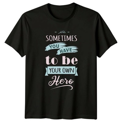 Manchmal musst du sein T-Shirt Selbstermächtigung Inspirierend