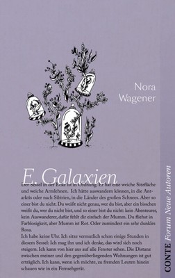 Nora Wagener | E. Galaxien | Buch | Deutsch (2015) | 146 S. | Conte