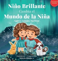 Andrea Armijos Martinez | NiñO Brillante Cambia El Mundo De La NiñA | Buch