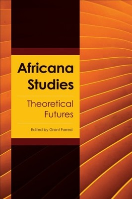Africana Studies by Grant Farred PAPERBACK 9781439923078