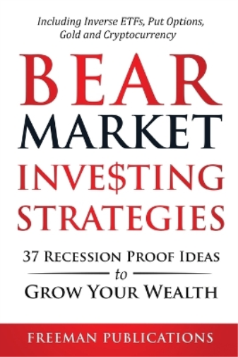 Freeman Publications Bear Market Investing Strategies (Tascabile)