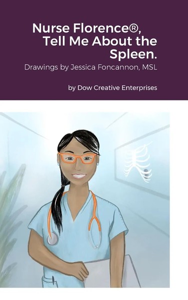 Michael Dow | Nurse Florence®, Tell Me About The Spleen. | Buch | Englisch-image