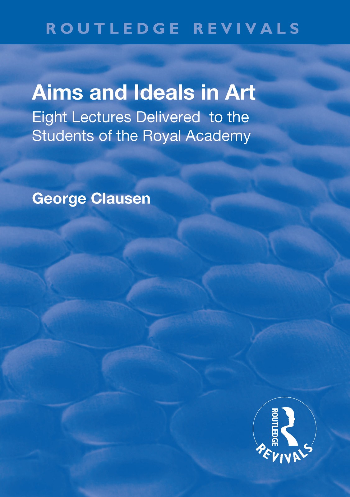 Revival: Aims and Ideals in Art (1906)