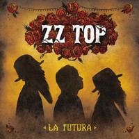 La Futura (180G) (45 Rpm) | Zz Top | Vinyl / Schallplatte | 2025 | Universal