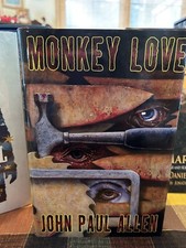MASSIVE John Paul Allen / Monkey Love / PC ED Signed X 2 ARTIST  1st Ed 2007 NEW