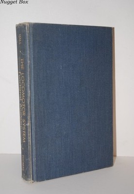 Locomotor System Functional Anatomy, Hall - Hardback Charles Thomas 1965