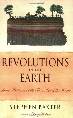 Revolutions in the Earth: James Hutton and the True Age of the W