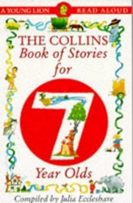 The Collins Book of Stories for Seven Year Olds (A Young Lion read aloud), , Use