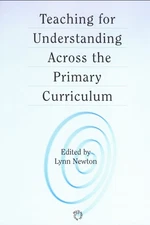 Lynn D. Newton Teaching for Understanding Across the Pri (Paperback) (UK IMPORT)