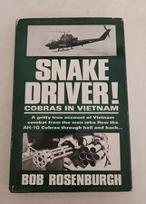 "Snake Driver!: Cobras in Vietnam" by Bob Rosenburgh (Paperback 1993)