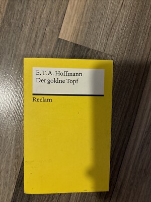 Der goldne Topf von Ernst Theodor Amadeus Hoffmann (Taschenbuch)