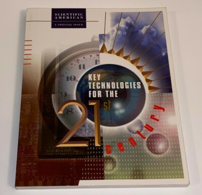 SCIENTIFIC AMERICAN KEY TECHNOLOGIES OF THE 21st CENTURY TEXTBOOK SPECIAL ISSUE