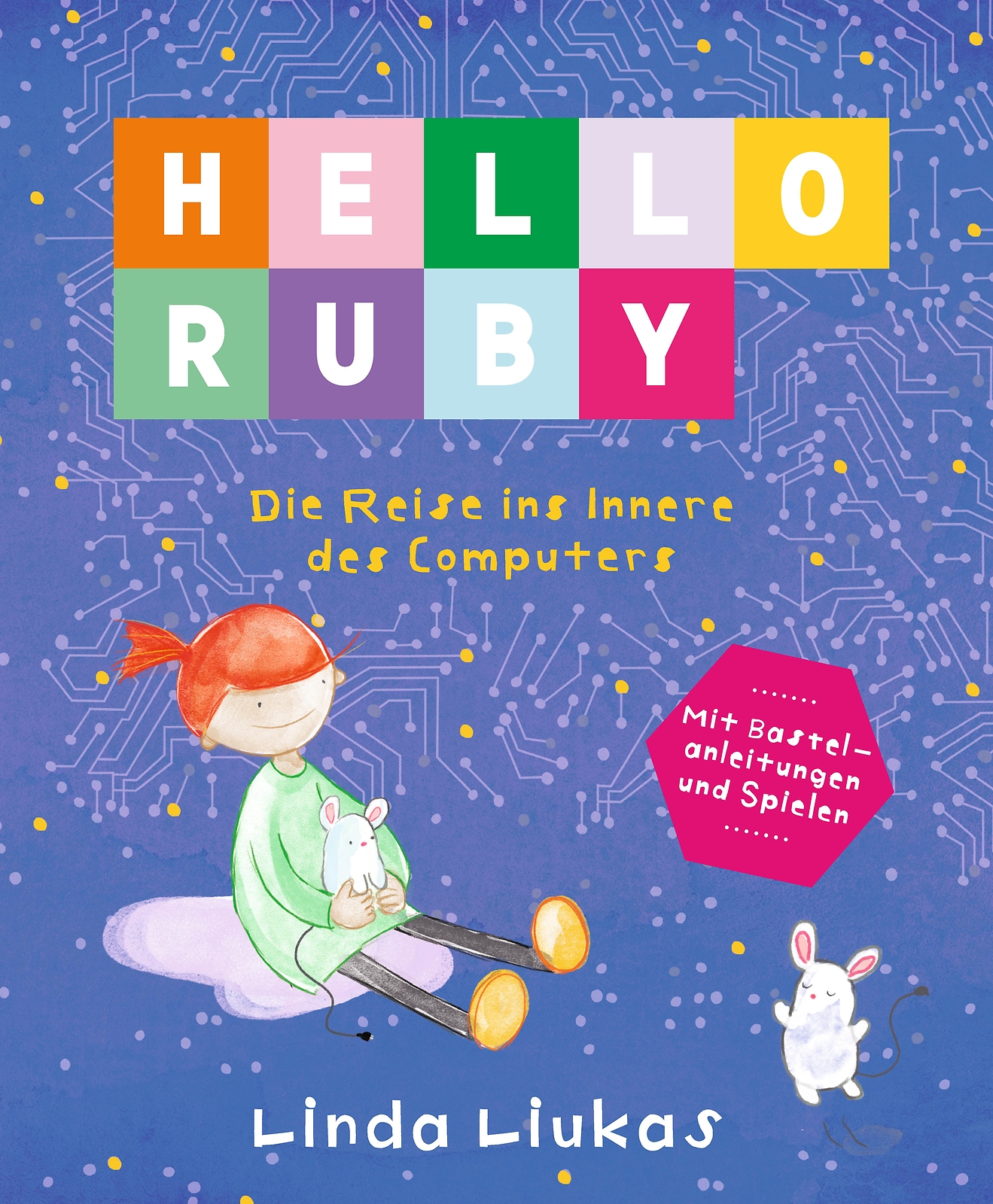 Thumbnail - Hello Ruby: Die Reise Ins Innere Des Computers, Linda Liukas