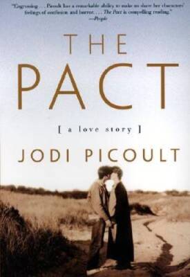 The Pact: A Love Story - Paperback By Picoult, Jodi - GOOD