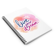 Love Your Dream Inspirational Spiral Notebook - Ruled Line