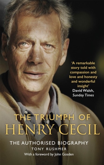 The Triumph of Henry Cecil: The Authorised Biography by Tony Rushmer (PB 2020) - Image 5