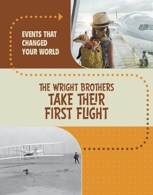 Rachel Werner The Wright Brothers Take Their First Flight (Hardback)