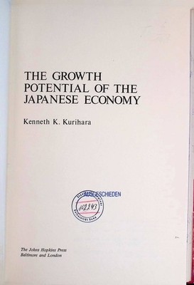 The Growth Potential of the Japanese Economy Kurihara, Kenneth K.: