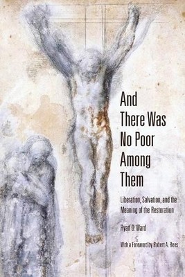 Ryan D Ward And There Was No Poor Among Them (Taschenbuch)