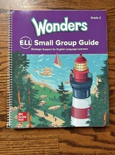 NEW 2023 MCGRAW HILL Wonders ELL Small Group Guide Teacher's Edition Grade 2
